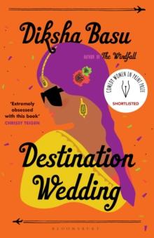 Destination Wedding : Shortlisted for the 2021 Comedy Women in Print Prize