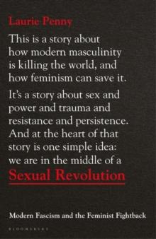 Sexual Revolution : Modern Fascism and the Feminist Fightback