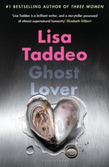 Ghost Lover : The electrifying short story collection from the author of THREE WOMEN