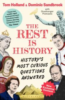 The Rest is History : The official book from the makers of the hit podcast