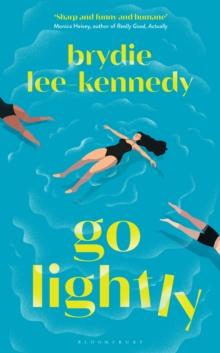 Go Lightly : The funny, sharp and heartfelt bisexual love story