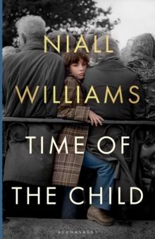 Time of the Child : From the internationally bestselling author