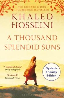 A Thousand Splendid Suns : Dyslexia Friendly Edition