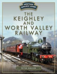 The Keighley and Worth Valley Railway