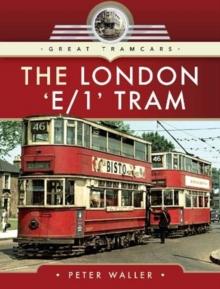 The London 'E/1' Tram