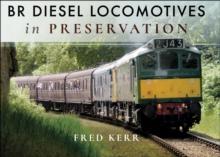 BR Diesel Locomotives in Preservation