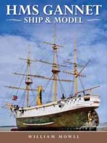 HMS Gannet : Ship and Model