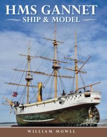 HMS Gannet : Ship & Model