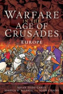 Warfare in the Age of Crusades : Europe