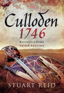 Culloden, 1746 : Battlefield Guide: Third Edition