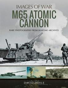 M65 Atomic Cannon : Rare Photographs from Wartime Archives