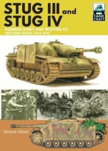 Stug III and IV : German Army, Waffen-SS and Luftwaffe, Western Front, 1944-1945