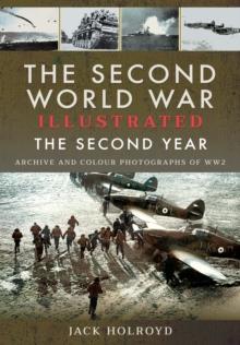 The Second World War Illustrated : The Second Year