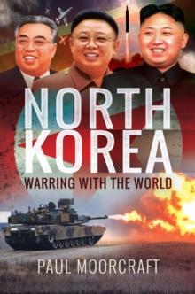 North Korea : Warring with the World