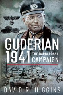 Guderian 1941 : The Barbarossa Campaign