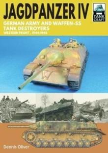 Jagdpanzer IV: German Army and Waffen-SS Tank Destroyers : Western Front, 1944-1945