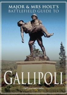 Gallipoli: Battlefield Guide