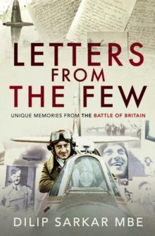 Letters from the Few : Unique Memories from the Battle of Britain