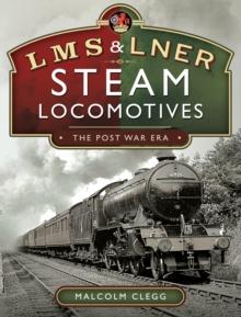 LMS & LNER Steam Locomotives : The Post War Era