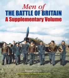 Men of the Battle of Britain : A Supplementary Volume