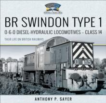 BR Swindon Type 1 : 0-6-0 Diesel-Hydraulic Locomotives-Class 14