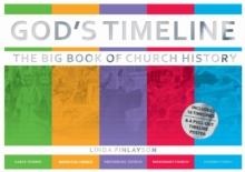 Gods Timeline : The Big Book Of Church History