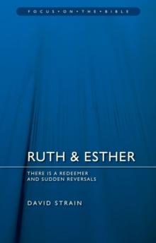 Ruth & Esther : There Is A Redeemer And Sudden Reversals