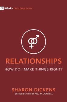 Relationships  How Do I Make Things Right?