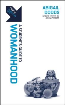 Track: Womanhood : A Students Guide to Womanhood