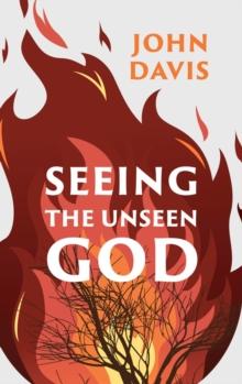 Seeing the Unseen God