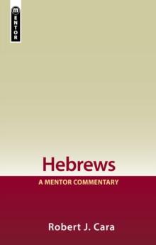 Hebrews : A Mentor Commentary