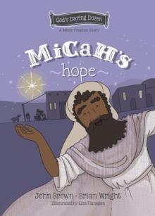 Micahs Hope : The Minor Prophets, Book 11