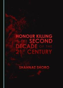 None Honour Killing in the Second Decade of the 21st Century