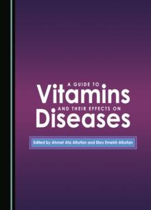 A Guide to Vitamins and Their Effects on Diseases