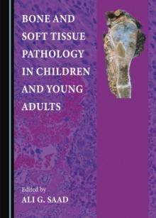 None Bone and Soft Tissue Pathology in Children and Young Adults