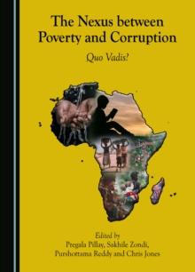 The Nexus between Poverty and Corruption : Quo Vadis?