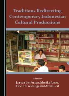 None Traditions Redirecting Contemporary Indonesian Cultural Productions