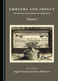 None Emblems and Impact Volume I : Von Zentrum und Peripherie der Emblematik