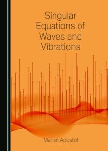 None Singular Equations of Waves and Vibrations