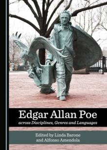 None Edgar Allan Poe across Disciplines, Genres and Languages