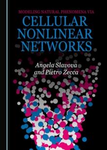 None Modeling Natural Phenomena via Cellular Nonlinear Networks