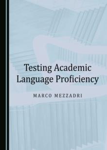 None Testing Academic Language Proficiency