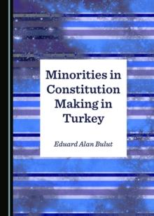 None Minorities in Constitution Making in Turkey