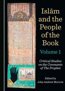 None Islam and the People of the Book Volumes 1-3 : Critical Studies on the Covenants of The Prophet