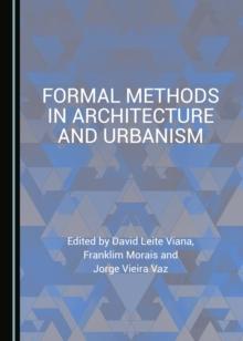 None Formal Methods in Architecture and Urbanism