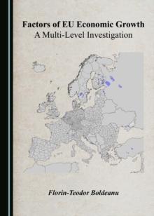 None Factors of EU Economic Growth : A Multi-Level Investigation