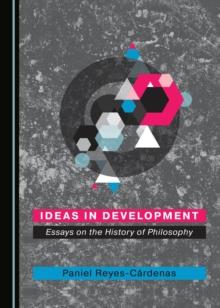 None Ideas in Development : Essays on the History of Philosophy