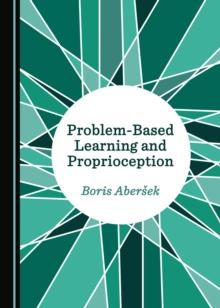 None Problem-Based Learning and Proprioception