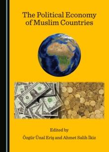 The Political Economy of Muslim Countries