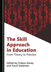 The Skill Approach in Education : From Theory to Practice